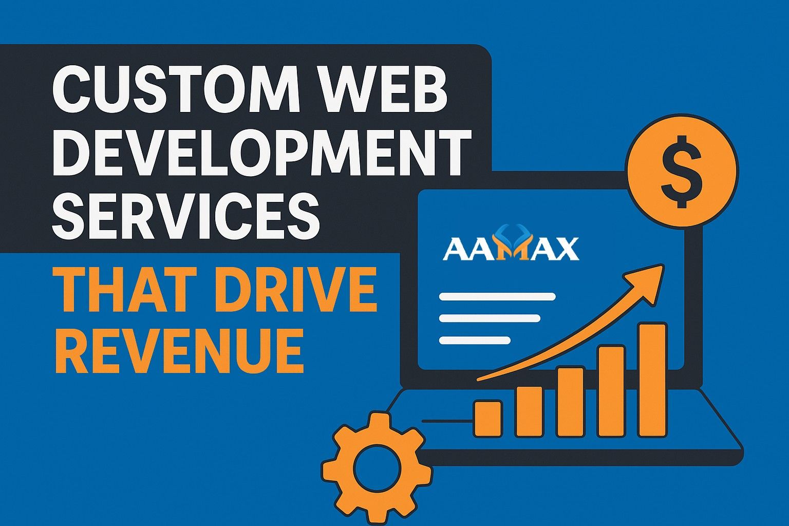 Custom Web Development Services That Drive Revenue