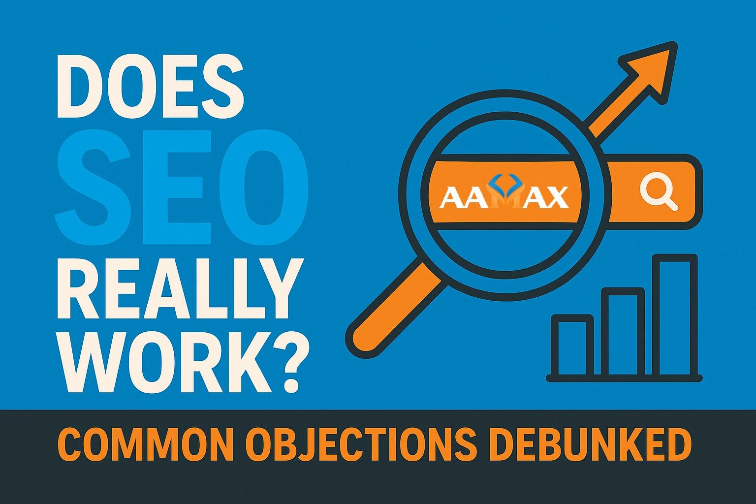 Does SEO Really Work? [Common Objections Debunked]