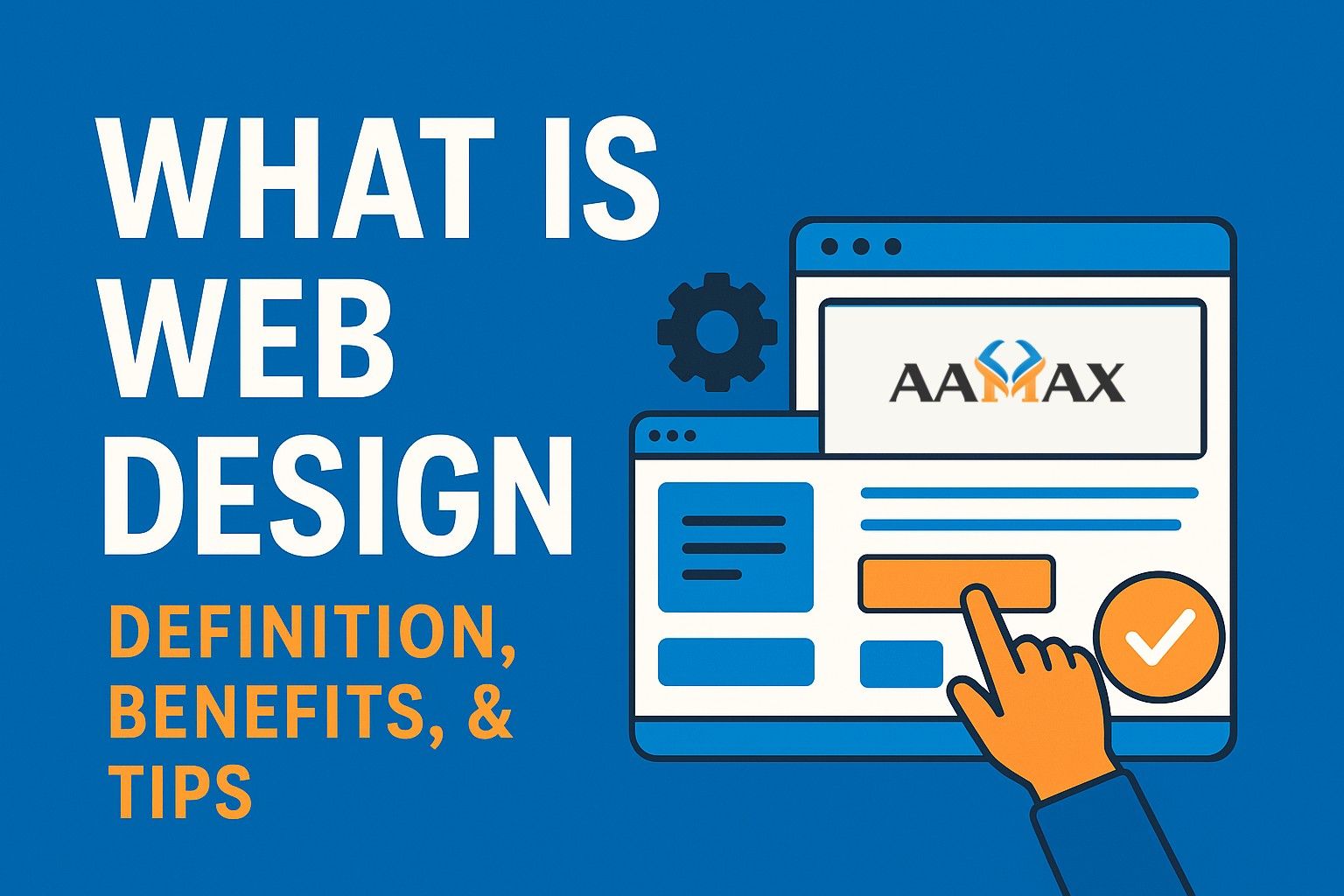 What Is Web Design? Definition, Benefits, & Tips 