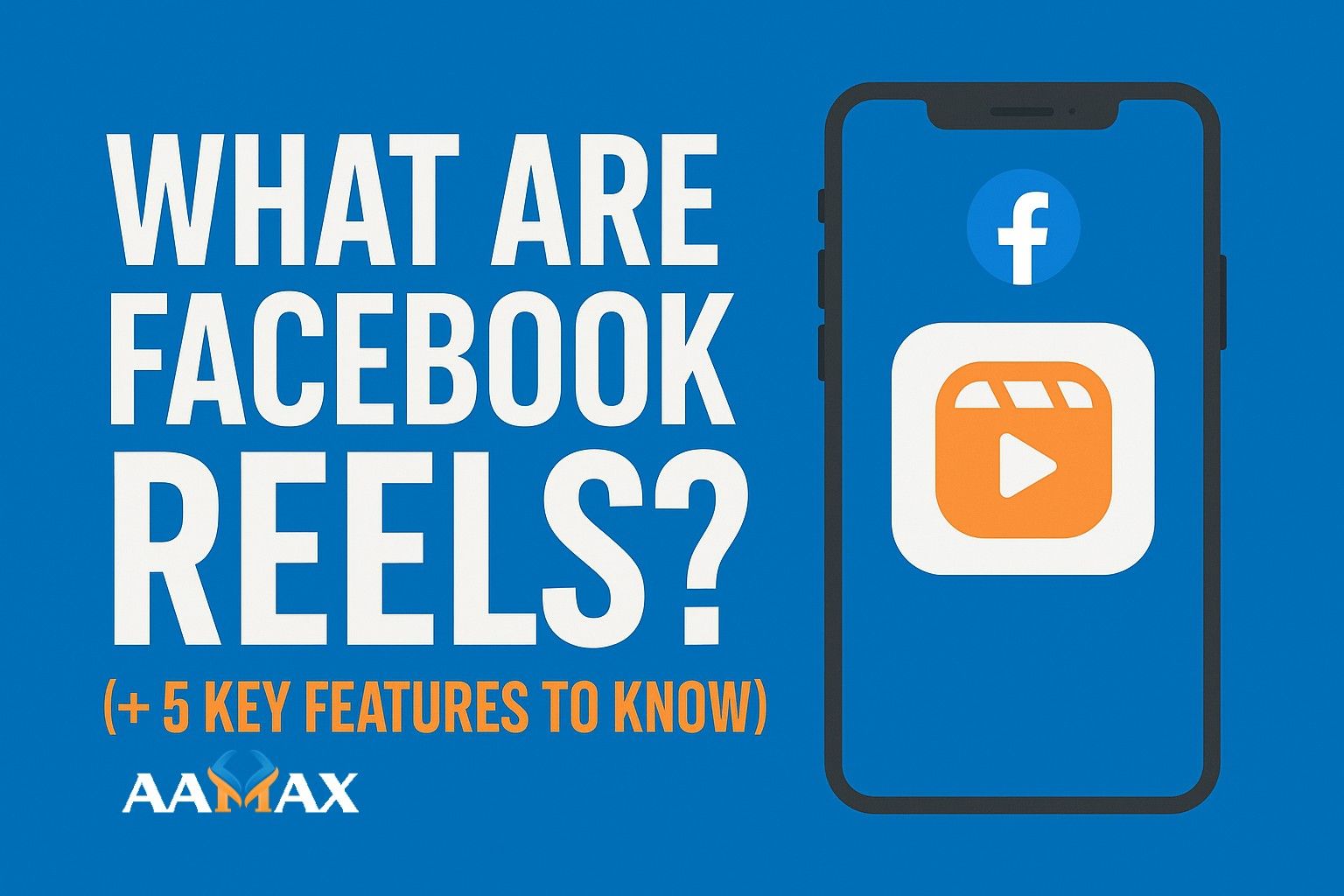 What Are Facebook Reels? (+ 5 Key Features To Know)