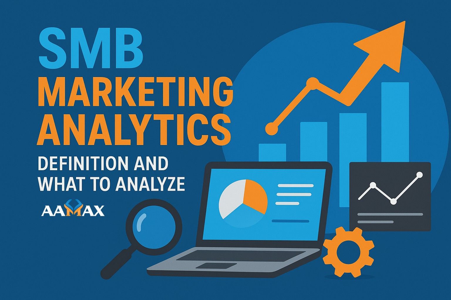 SMB Marketing Analytics: Definition and What to Analyze