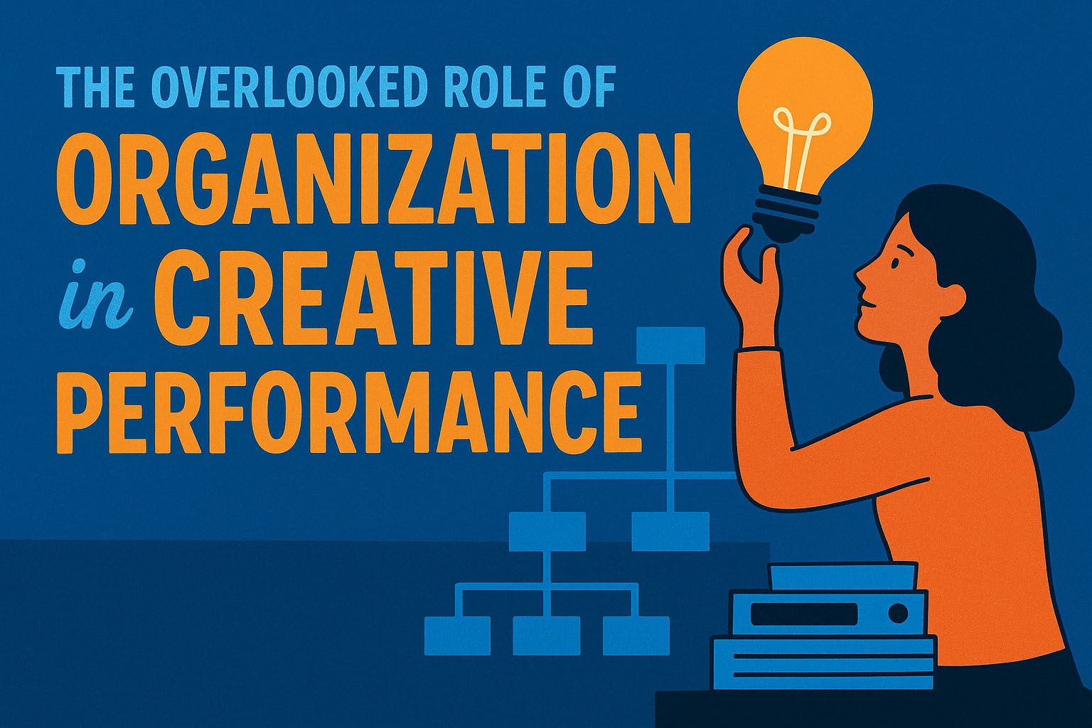 The Overlooked Role of Organization in Creative Performance