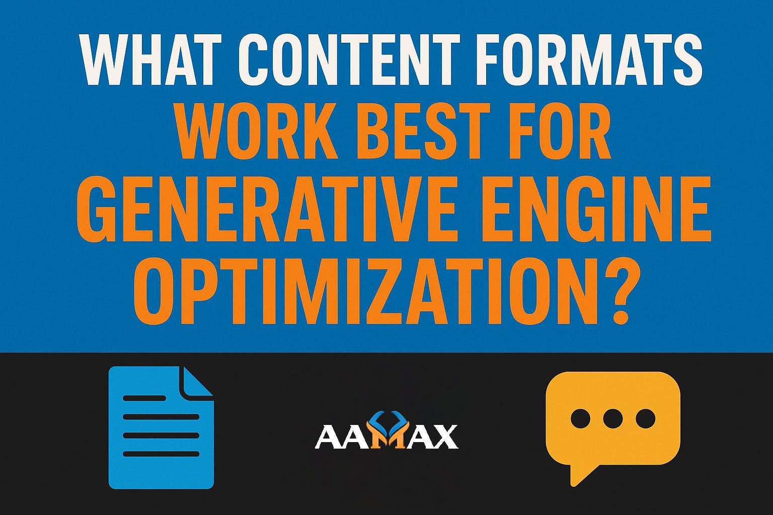 What Content Formats Work Best for Generative Engine Optimization