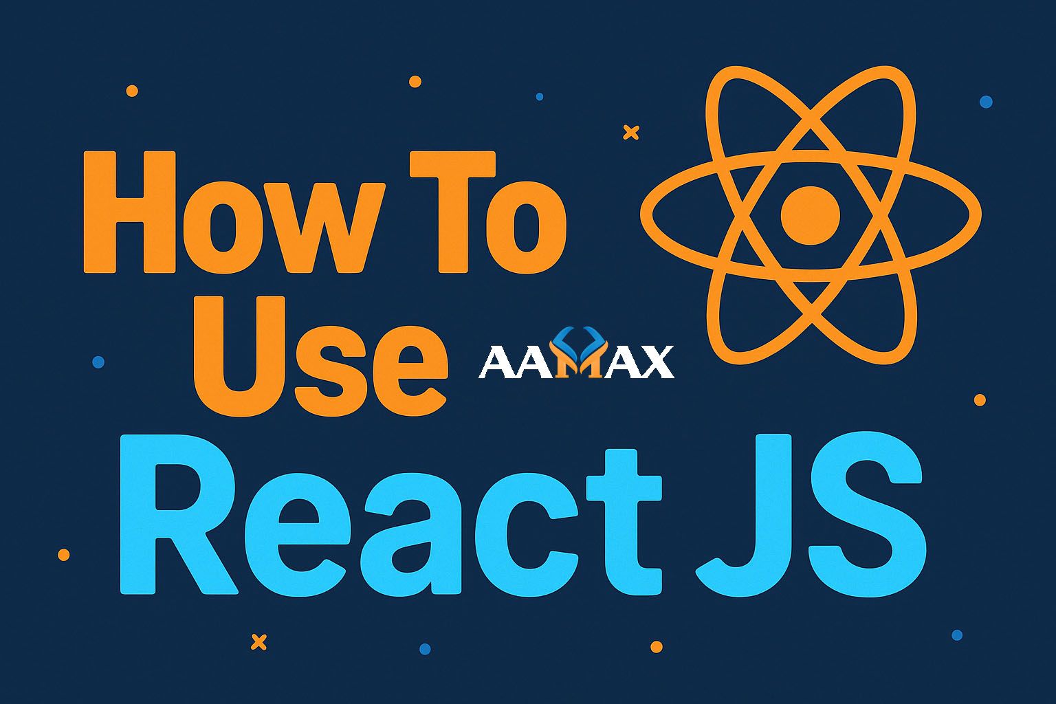 How To Use React JS