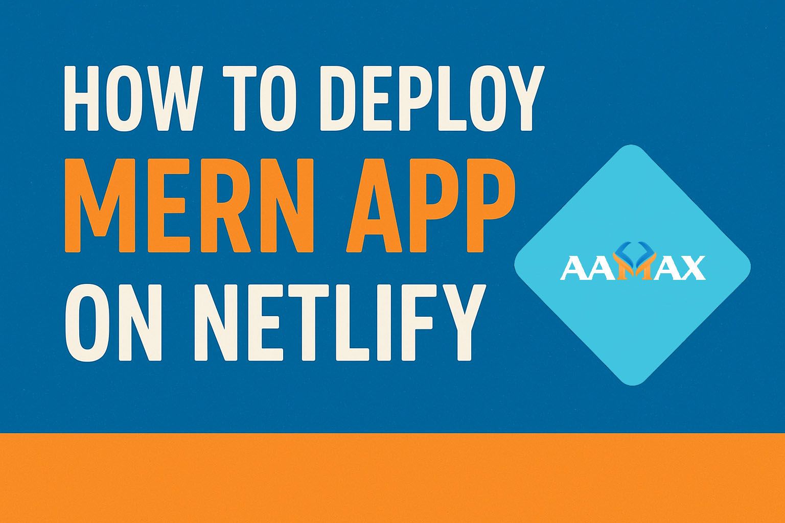 How To Deploy MERN App on Netlify