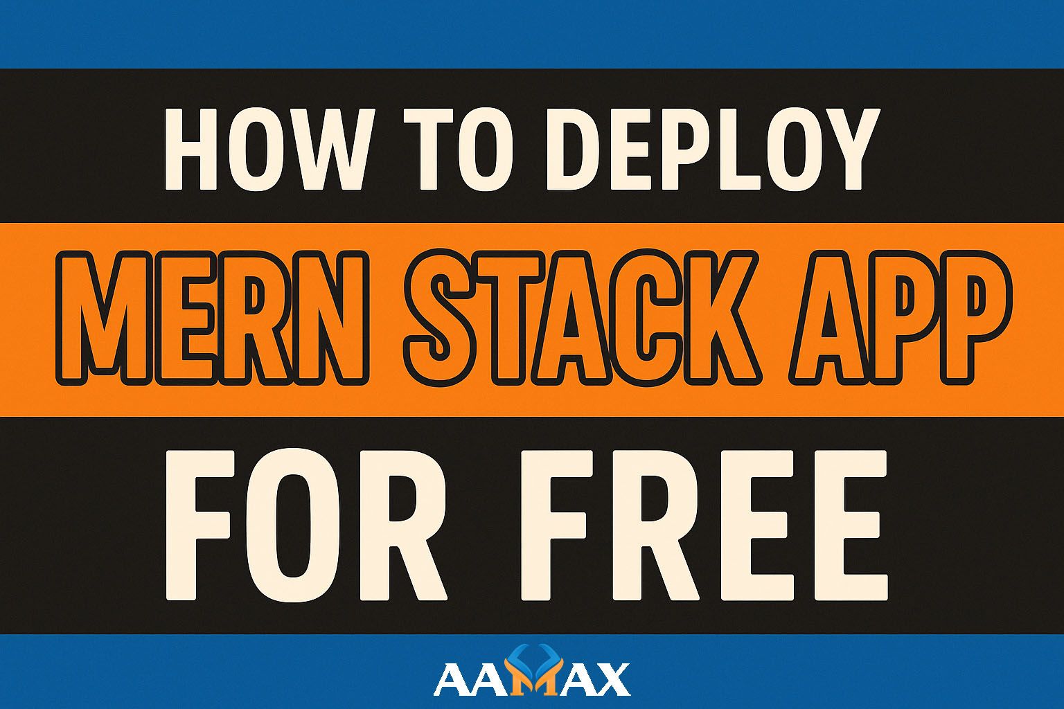 How To Deploy MERN Stack App for Free