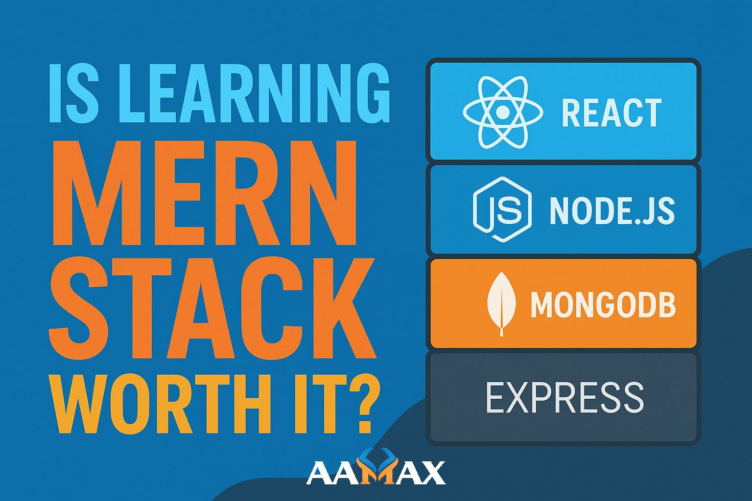 Is Learning MERN Stack Worth It