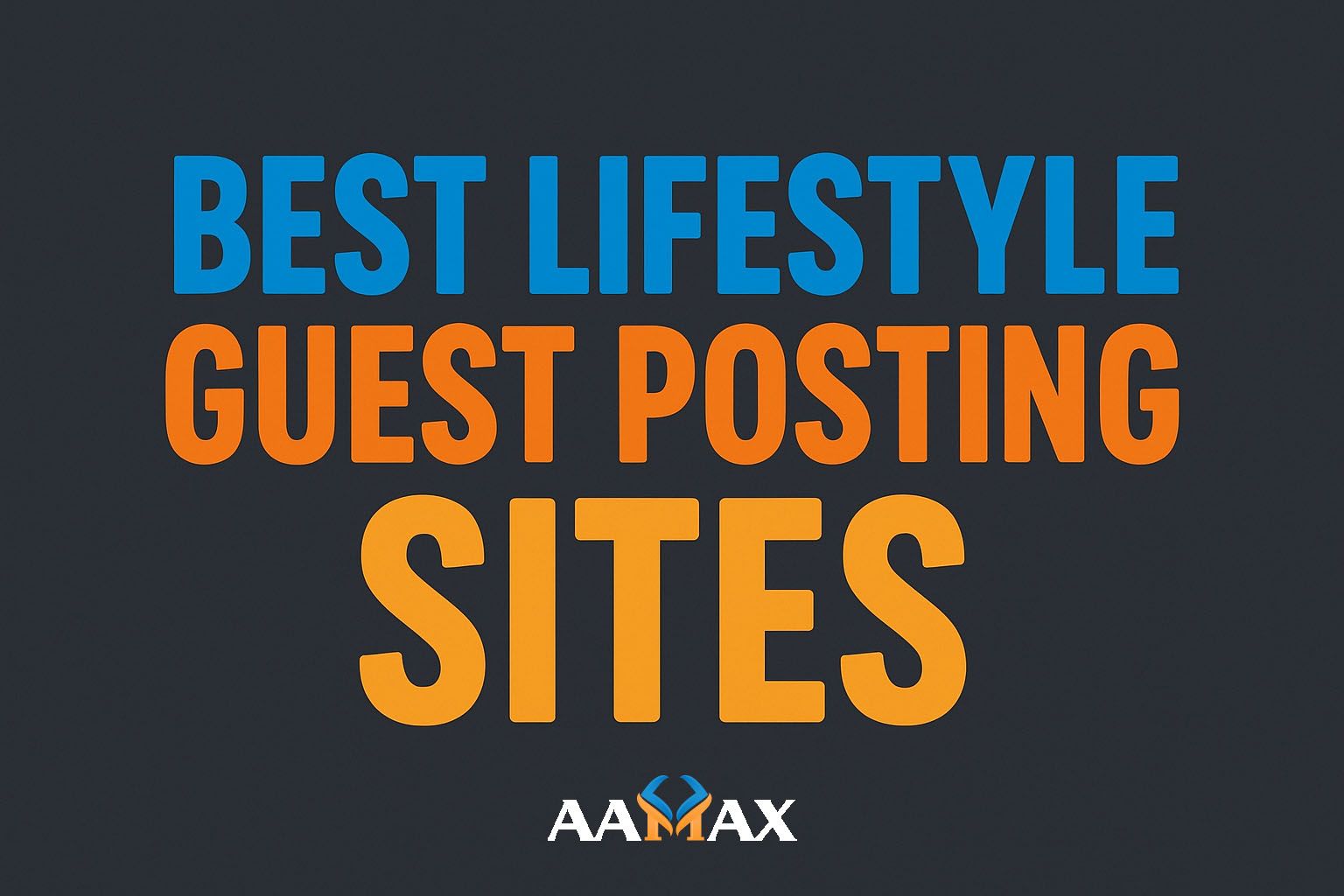Best Lifestyle Guest Posting Sites