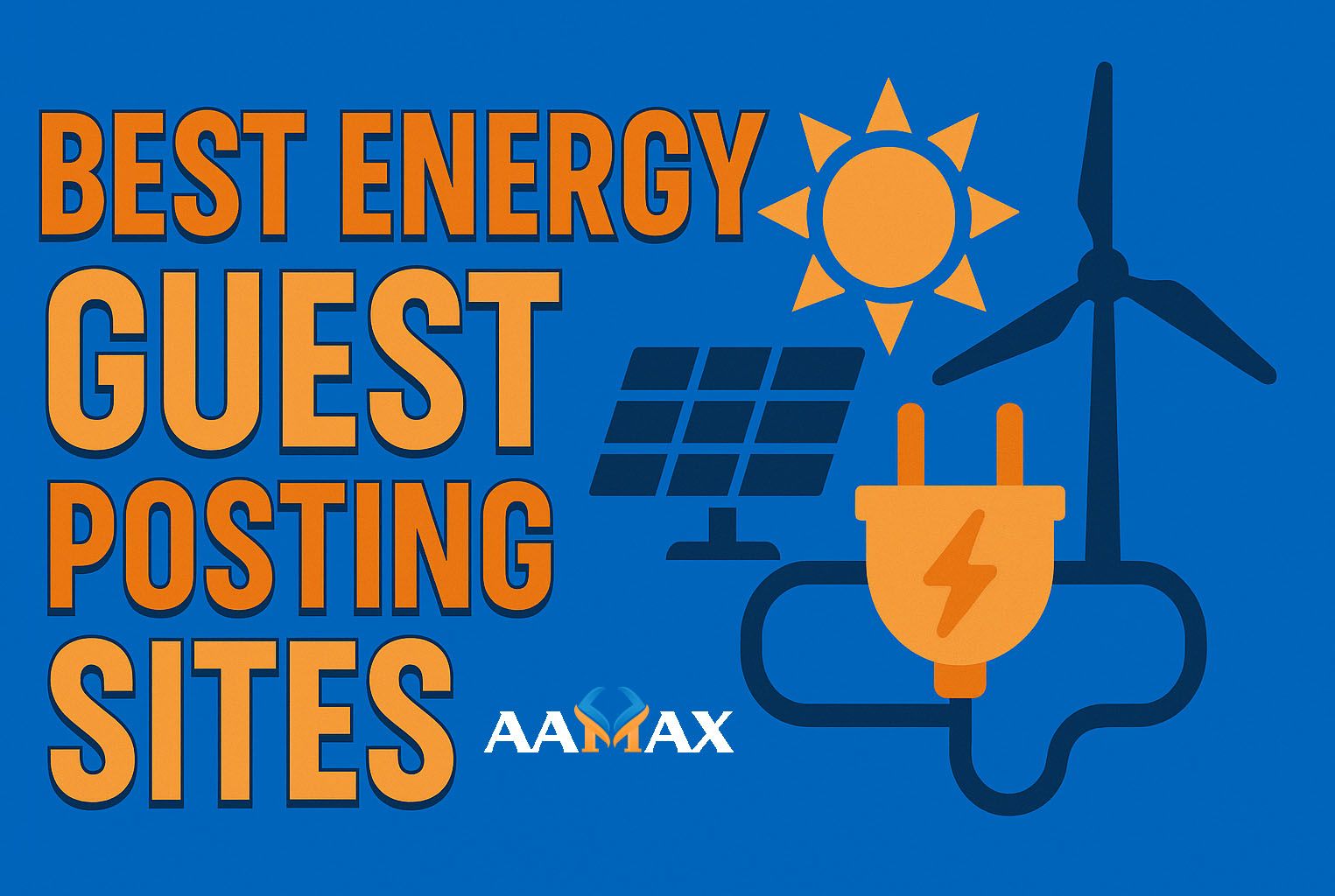 Best Energy Guest Posting Sites