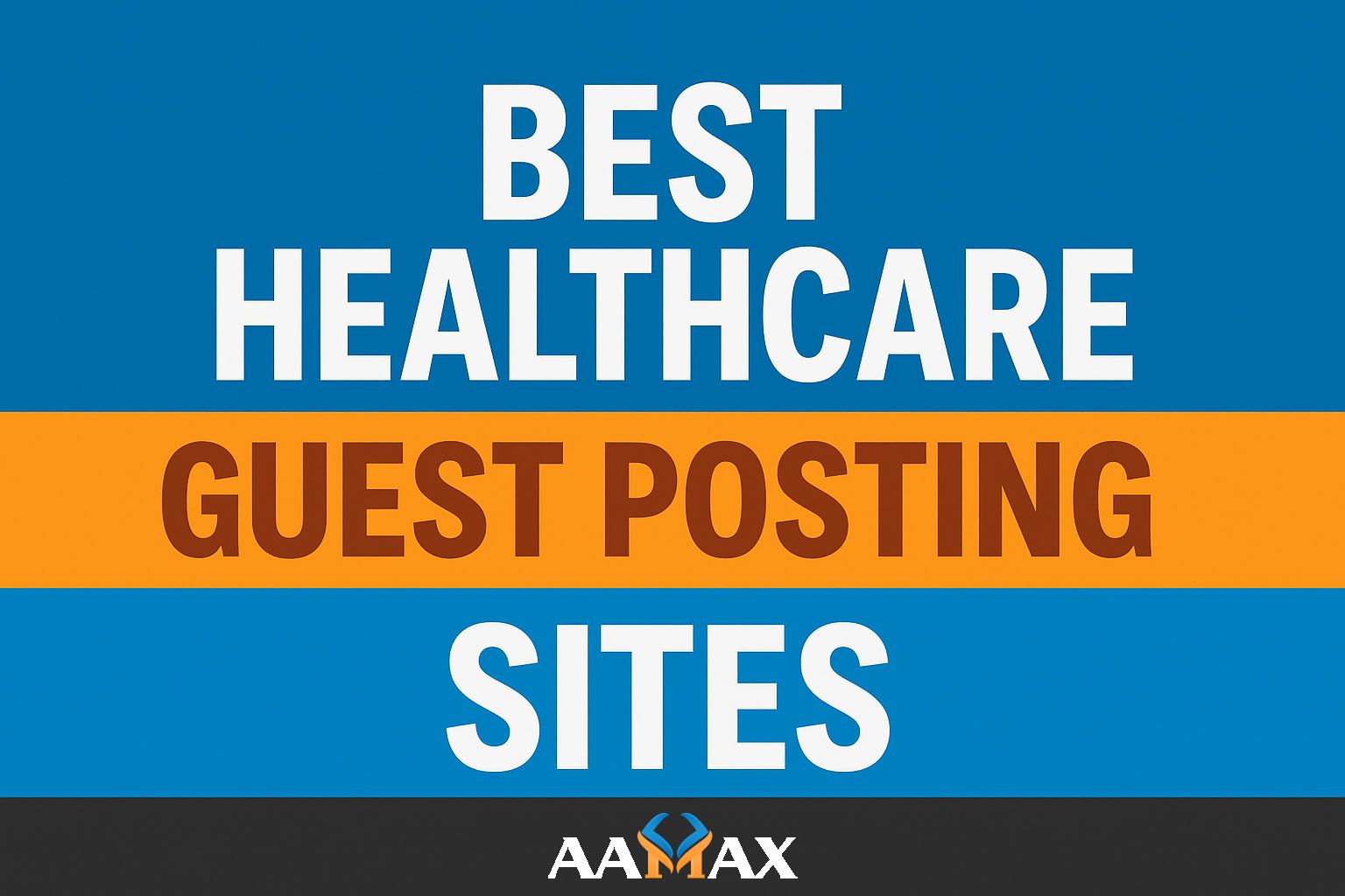 Best Healthcare Guest Posting Sites
