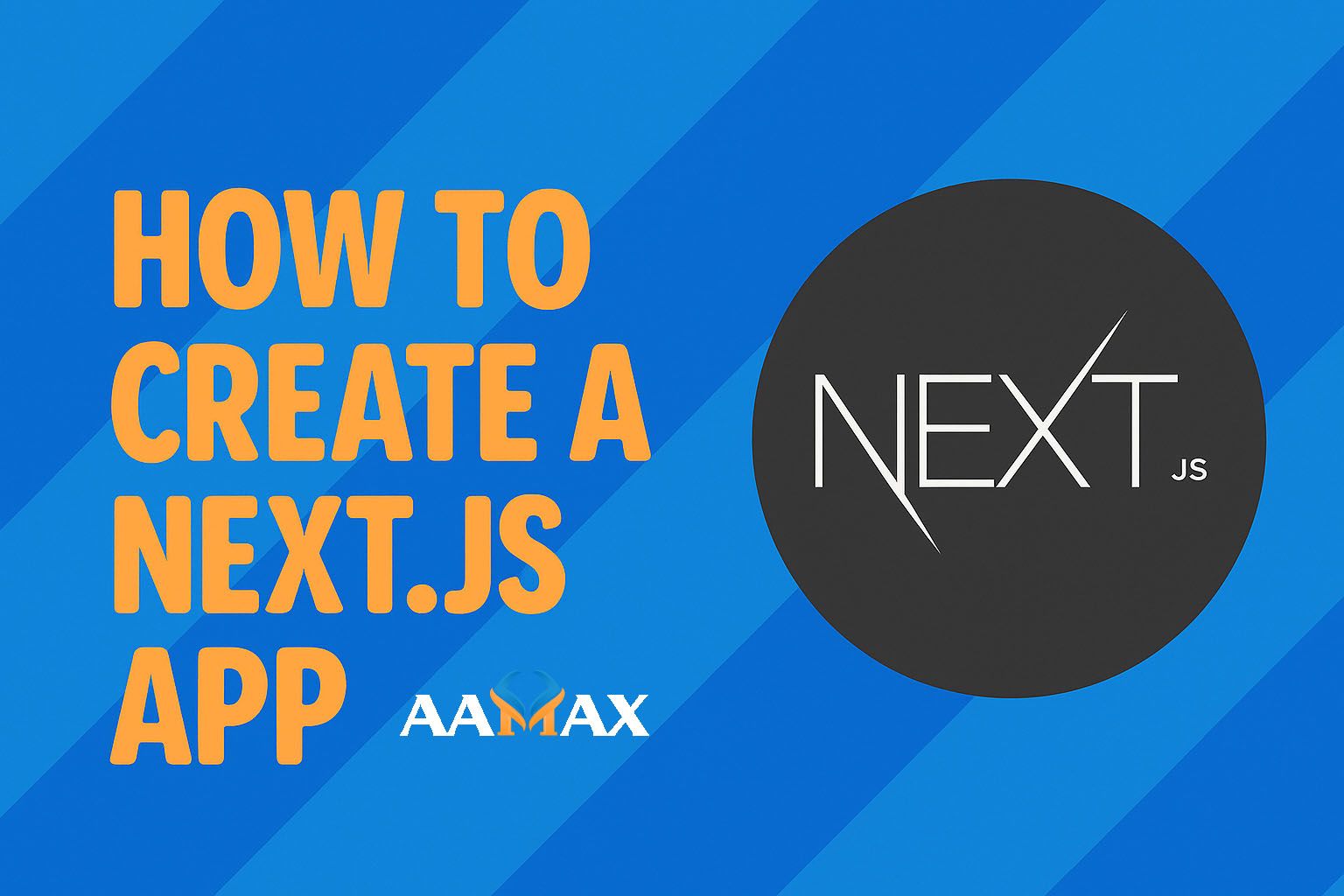 How To Create a Next JS App
