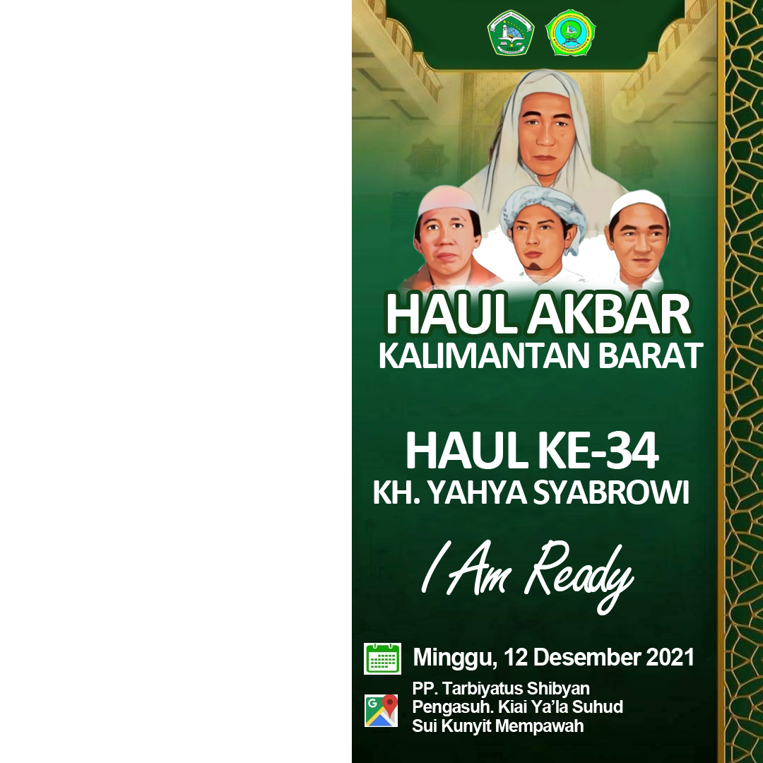 Unduh Background Twibbon HAUL KE 34 KH YAHYA SYABROWI buatan M Khoiruddin