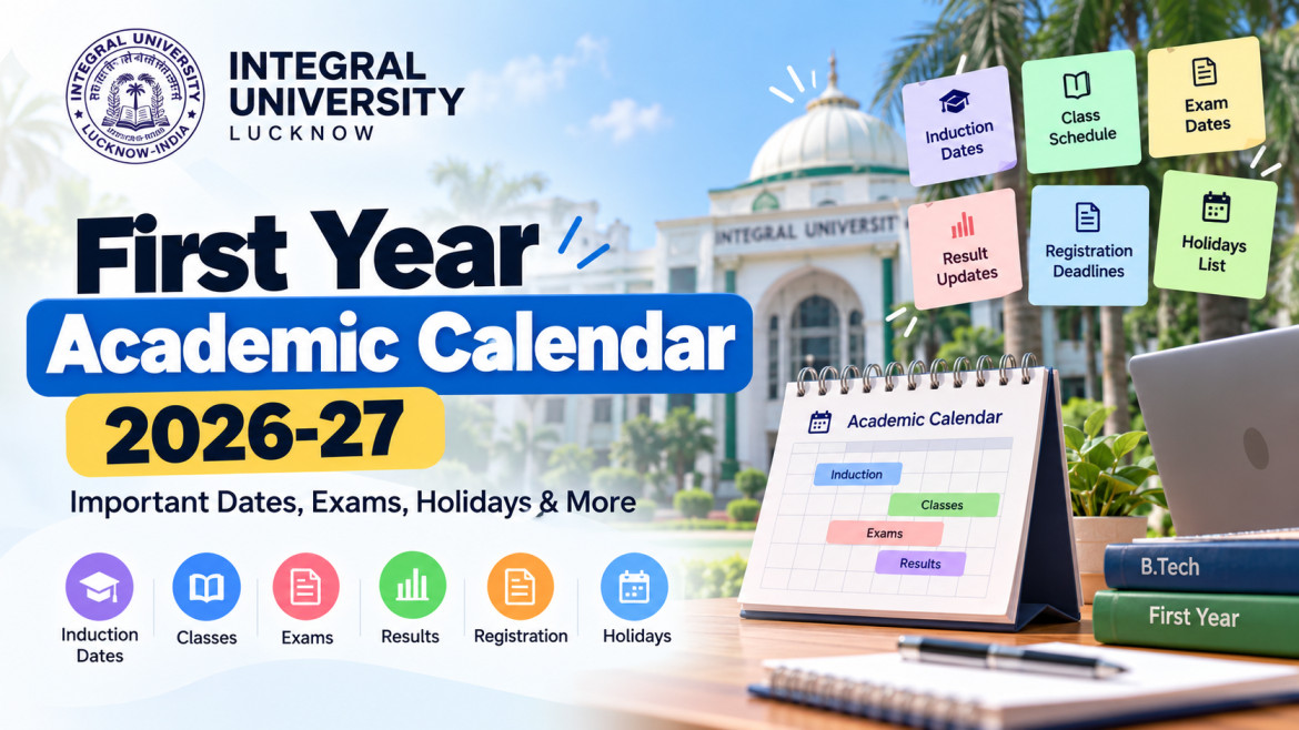 Banner for Integral University Academic Calendar 2026-27: Dates & Schedule
