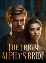 Book cover of “The Frigid Alpha's Bride“ by undefined