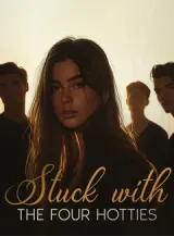 Book cover of “Stuck with the Four Hotties“ by undefined