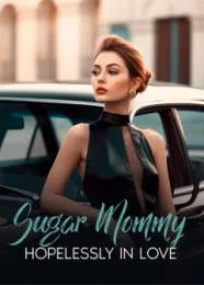 Book cover of “Sugar Mommy: Hopelessly in Love“ by undefined