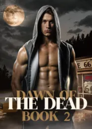 Book cover of “Dawn of the Dead. Book 2“ by undefined