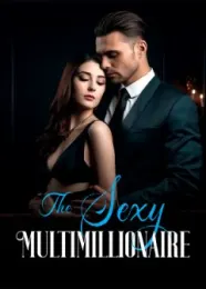 Book cover of “The Sexy Multimillionaire“ by Anizz Suranizz