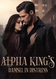 Book cover of “Alpha King's Damsel in Distress“ by undefined