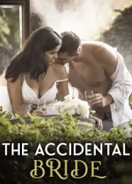 Book cover of “The Accidental Bride“ by undefined