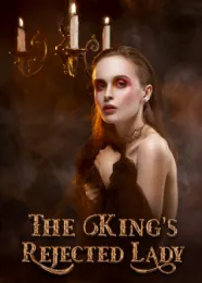 Book cover of “The King's Rejected Lady“ by undefined