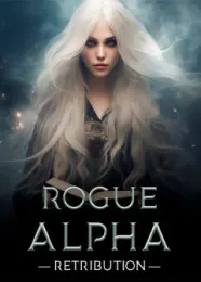 Book cover of “The Rogue Alpha [Retribution]“ by Alegría Del Autõr