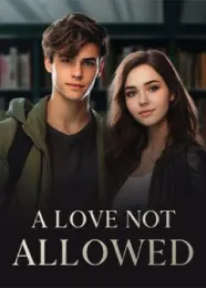 Book cover of “A Love Not Allowed“ by Estesy Sarai Martinez