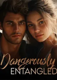 Book cover of “Dangerously Entangled“ by undefined