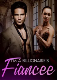 Book cover of “I'm a Billionaire's Fiancée“ by Soliza Sarah