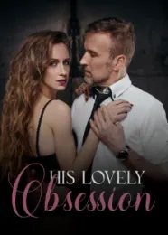 Book cover of “His Lovely Obsession“ by undefined