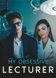 Book cover of “My Obsessive Lecturer“ by Anizz Suranizz