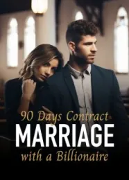 Book cover of “90 Days Contract Marriage with a Billionaire“ by undefined