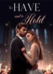 Book cover of “To Have and To Hold“ by fhayerytale