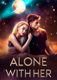 Book cover of “Alone with Her“ by undefined