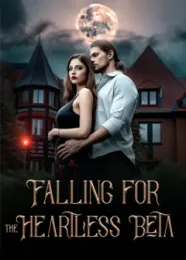 Book cover of “Falling for the Heartless Beta“ by undefined