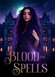 Book cover of “Blood and Spells“ by undefined