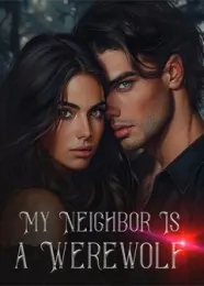 Book cover of “My Neighbor Is a Werewolf“ by undefined