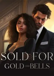 Book cover of “Sold for Gold and Bells. Books 1&2“ by Sasha Johnson