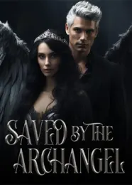 Book cover of “Saved by the Archangel“ by Unlessyouremad