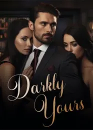 Book cover of “Darkly Yours“ by undefined