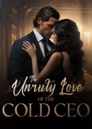 Book cover of “The Unruly Love of the Cold CEO“ by undefined