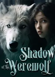 Book cover of “Shadow of the Werewolf“ by Ashley West