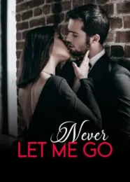 Book cover of “Never Let Me Go“ by Rehana siraj