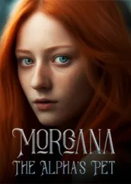 Book cover of “Morgana: The Alpha's Pet“ by thinkster