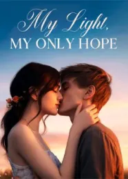 Book cover of “My Light, My Only Hope“ by Author Littlechubby