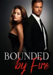 Book cover of “Bounded by Fire“ by undefined