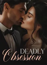 Book cover of “Deadly Obsession“ by undefined