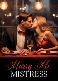 Book cover of “Marry Me, Mistress“ by Msheartlessly
