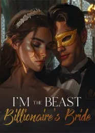 Book cover of “I'm the Beast Billionaire's Bride“ by undefined