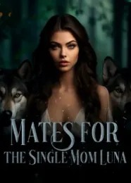 Book cover of “Mates for the Single Mom Luna“ by undefined